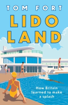 Lido Land by Tom Fort