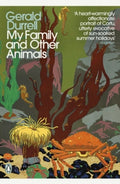 My Family and Other Animals by Gerald Durrell