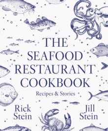 The Seafood Restaurant Cookbook by Rick & Jill Stein