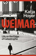Weimar by Katja Hoyer